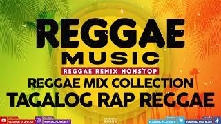 Reggae Music 2021  || TAGALOG RAP REGGAE REMIX || New Reggae 2021