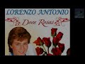 doce rosas con letra lorenzo antonio