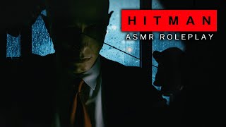 Hitman ASMR Roleplay | 47 Explains The Tools Of The Trade