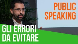 Parlare in pubblico | Corso di Public Speaking | Gli errori da evitare