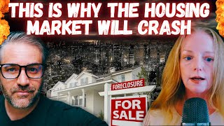 The Unstoppable Housing Market Crash | WHY?