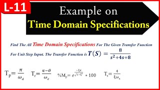 L-11 || Example Problem on Time Domain Specifications || Time Response Analysis || Control Systems