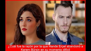 HANDE ABANDONA A KEREM SUFRIMIENTO EN SILENCIO O CRUEL TRAICIÓN