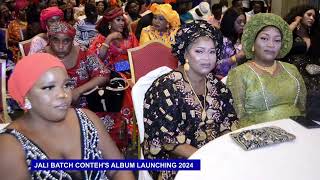 JALI BATCH CONTEH'S ALBUM LAUNCHING 2024