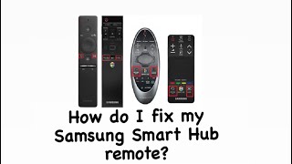 How to repair SAMSUNG Smart Tv smart hub remote control ?