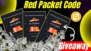 67,177 Bttc | Binance red packet code today | Red Packet code today 2025 | Red Packet todat 2025