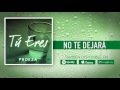 No Te Dejará - Banda Proeza (Audio Oficial)
