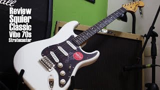 Review Squier Classic Vibe 70s Stratocaster