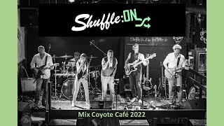 Shuffle:ON mix videos concert Coyote juin2022