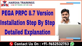 PEGA PRPC  8.7  Version  Installation Step By Step | Detailed Explanation By Harsha