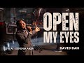 OPEN MY EYES - David Dam || Live at KOINONIA 