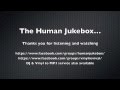 HumanJukebox45s - An Introduction