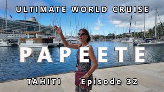 Tahiti: Cultural Wonders and Natural Beauty / Ultimate World Cruise / Ep.32 | BZ Travel