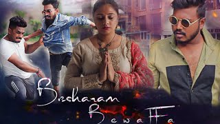 Besharam Bewaffa Song: Divya , VEDANT , AJ | B Praak, Jaani |Radhika, Vinay| Bhushan Kumar