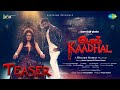 Pei Kadhal - Official Teaser 1 | Sonia Agarwal | Anand Balki | Dharan Kumar