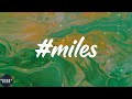 Skaiwater - #miles (Lyrics)