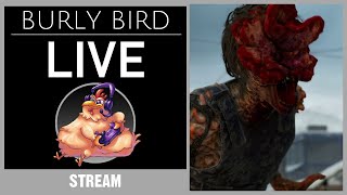 Burly Bird Live - The Last of Us: Part 2 Remastered - 