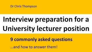 University Lecturer Job Interview Preparation | Common Interview Questions And Answers!