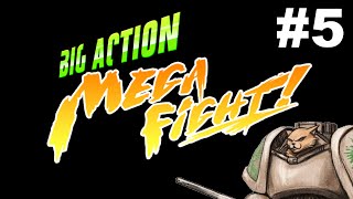 Big Action Mega Fight Gameplay / Let's Play - Finale - Part 5