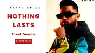 Nothing Lasts - Full Album All Songs | Karan Aujla New Song | New Punjabi Songs