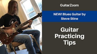 Guitar Practicing Tips | Blues Guitar Workshop