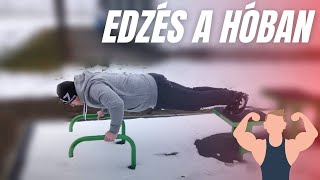 EDZÉS A HÓBAN | Hányszor tudom magam felhúzni? | Elvagyok lustulva