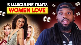 5 Masculine Traits Women Love on Retention | Secrets to Attracting Women