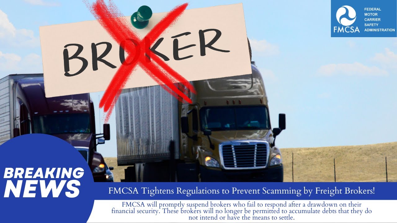 Breaking News: FMCSA Implements New Rules To Stop Broker Fraud! - YouTube