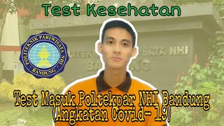 Test Kesehatan | Test Masuk Poltekpar NHI Bandung (Angkatan Covid - 19)