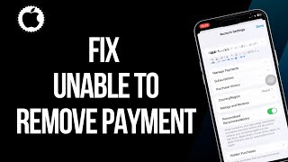 How to Fix Unable to Remove Payment Method Because Active Subscription on iPhone