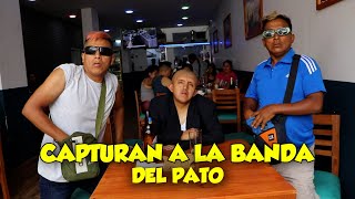 CAPTURAN A LA BANDA DEL SEÑOR PATO