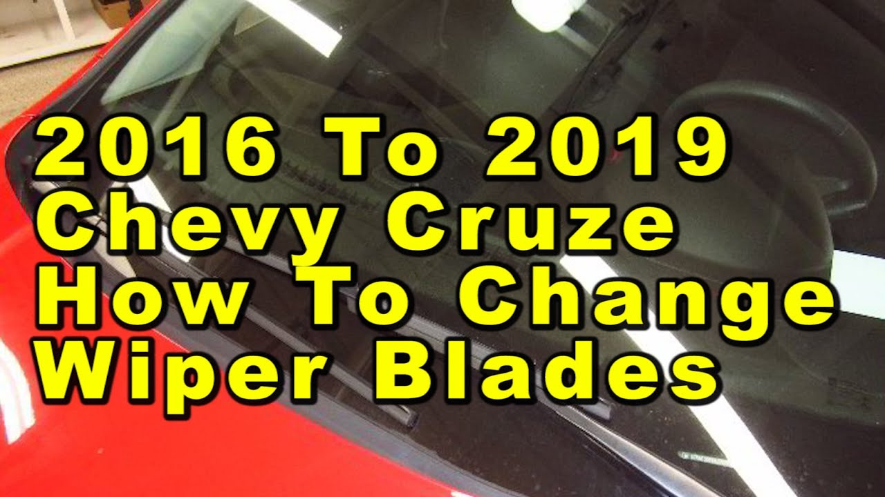 Chevrolet Cruze How To Change Windshield Wiper Blades 2016 2017 2018 ...