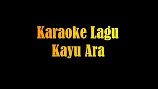 Karaoke Kayu Ara (Kondan)