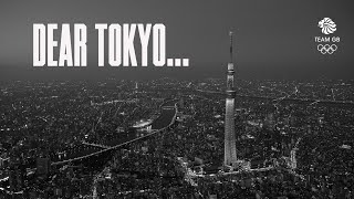 Dear Tokyo... | Tokyo 2020 Olympic Games