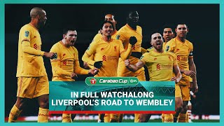 Watchalong | Every game from Liverpool's Road to Wembley in FULL