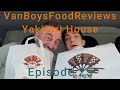 VanBoys Review, Yakitori House!