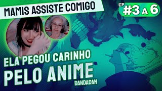 ELA QUIS CONTINUAR! | EP 03 a 06 - React Mamis reage a Dandadan (DUBLADO PT-BR)