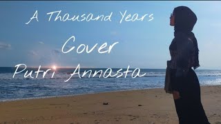 CHRISTINA PERRI - A THOUSAND YEARS - COVER PUTRI ANNASTA ( ACOUSTIC PROJECT CISOMPET )