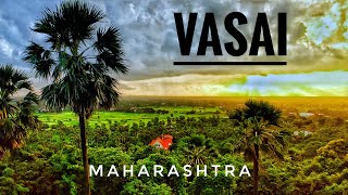 Vasai - Mumbai's Green Zone || Maharashtra || Things to do in #Vasai