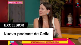 Nuevo Podcast De Celia