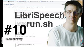 Dan Kaldi #10 LibriSpeech run.sh explained