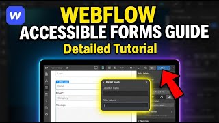 How to setup accessible forms using Webflow and ARIA labels - Detailed Guide