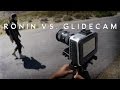 DJI Ronin VS The Glidecam!