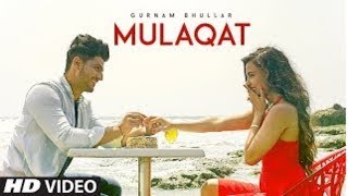 Gurnam Bhullar Mulaqat  Vicky Dhaliwal  New Punjabi Songs 2017  T Series Apna Punjab