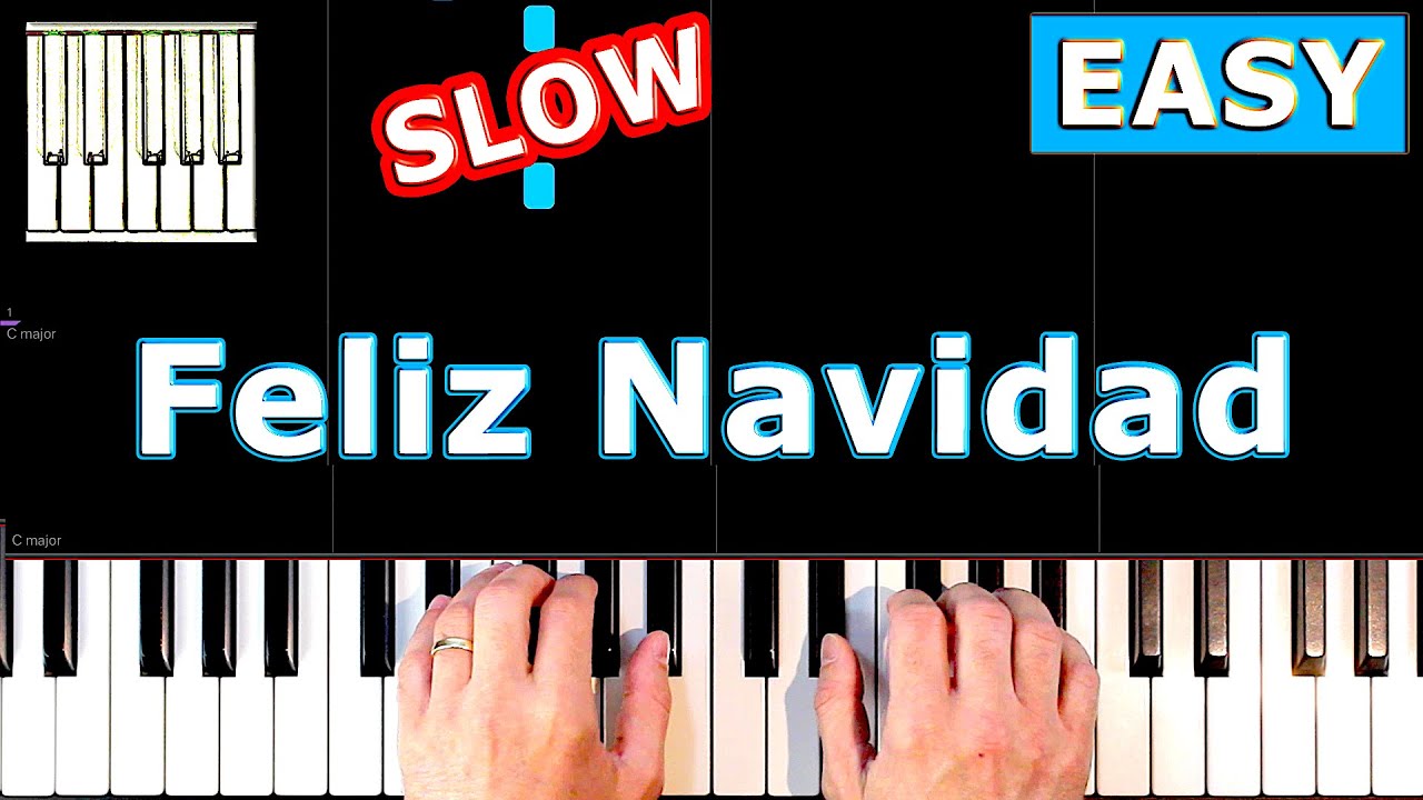 Feliz Navidad - Piano Tutorial Easy SLOW - YouTube