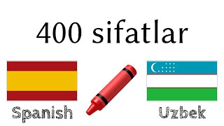 400  foydali sifatlar - Ispancha + Oʻzbekcha