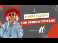 Emergency Preparedness for Seniors and Older Adults