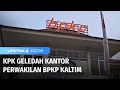 KPK Geledah Kantor Pewakilan BPKP Kaltim | Liputan 6 Kaltim