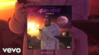 TakeOva - Alien Mode (Official Audio)