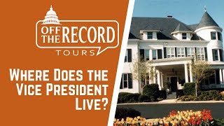 Where Does the Vice President Live in DC?